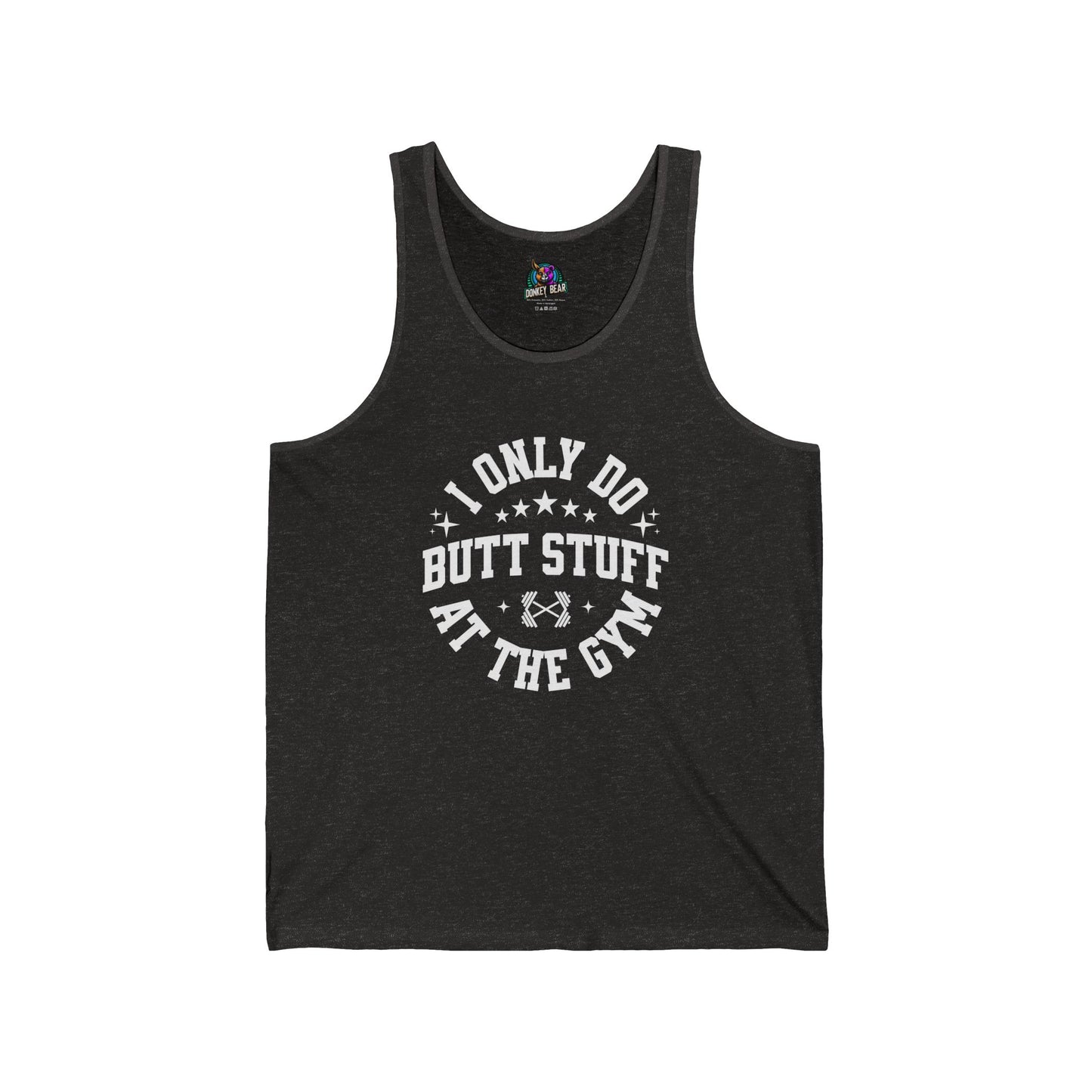 "I Only Do Butt Stuff at the Gym" Tank Top – Leg Day Just Got Funnier