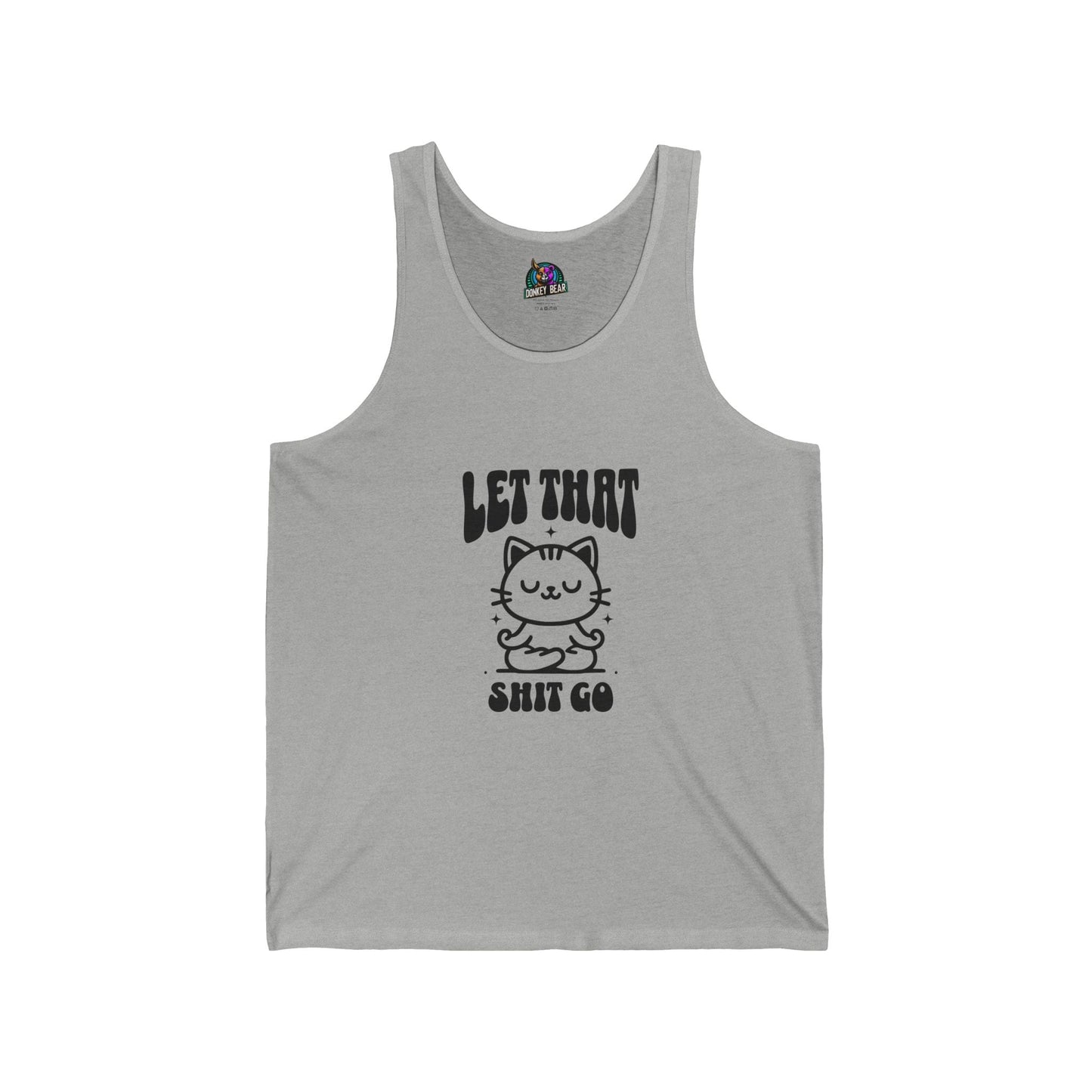 "Let That Shiz Go" tank top with cat graphic promoting relaxation and stress-free vibes.