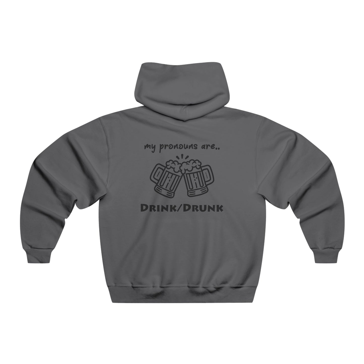 "My Pronouns Are Drink / Drunk" Hoodie – Sip, Sip, Hooray!
