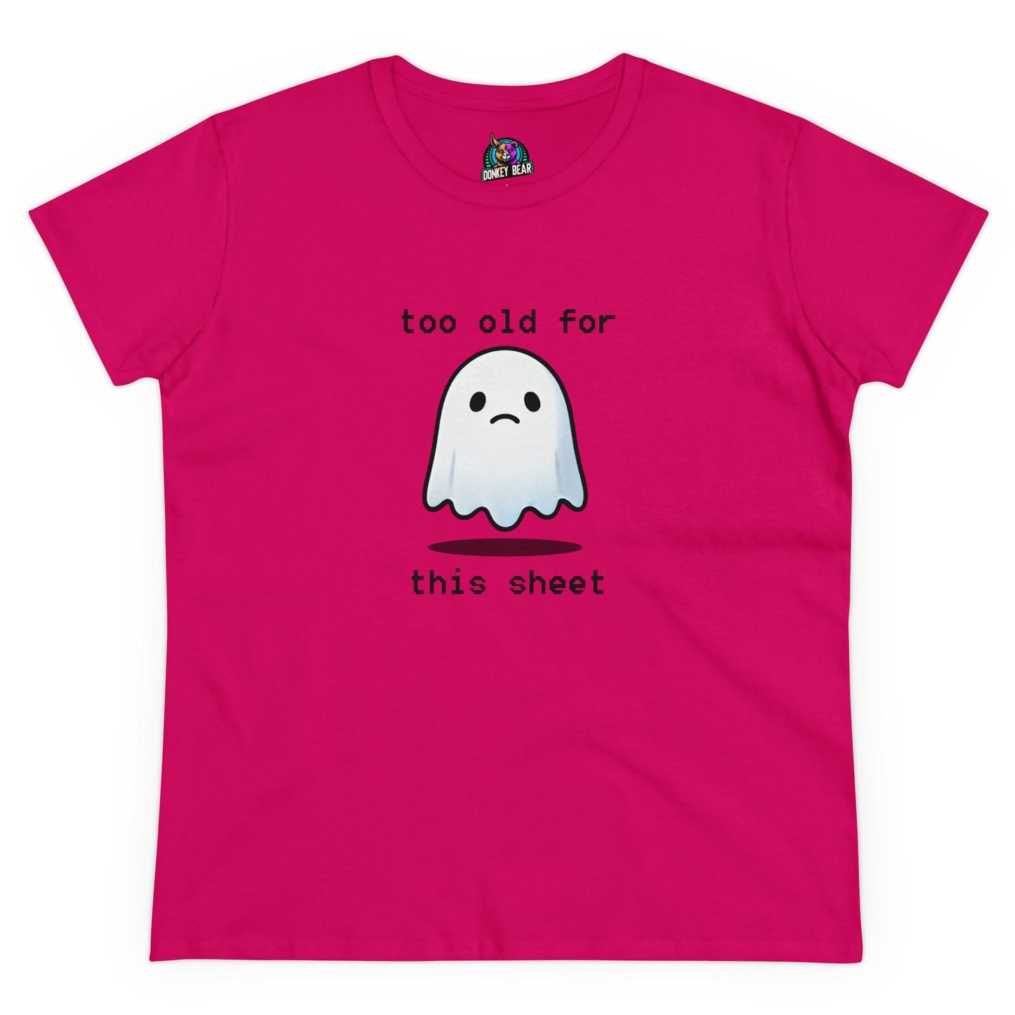 Women's "Too Old for This Sheet" T-shirt with cute exhausted ghost design, perfect for a relaxed Halloween.