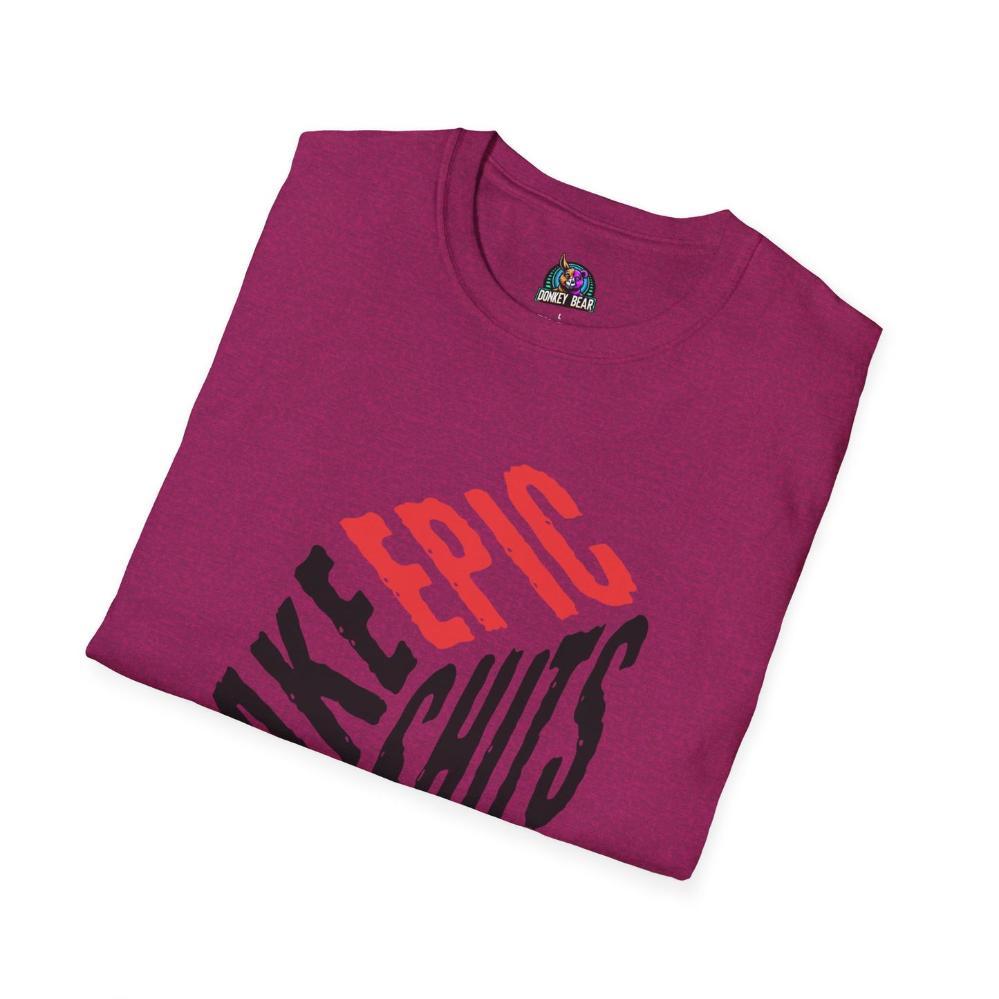 "Take Epic Shits" T-Shirt – Go Big or Go Home 💩