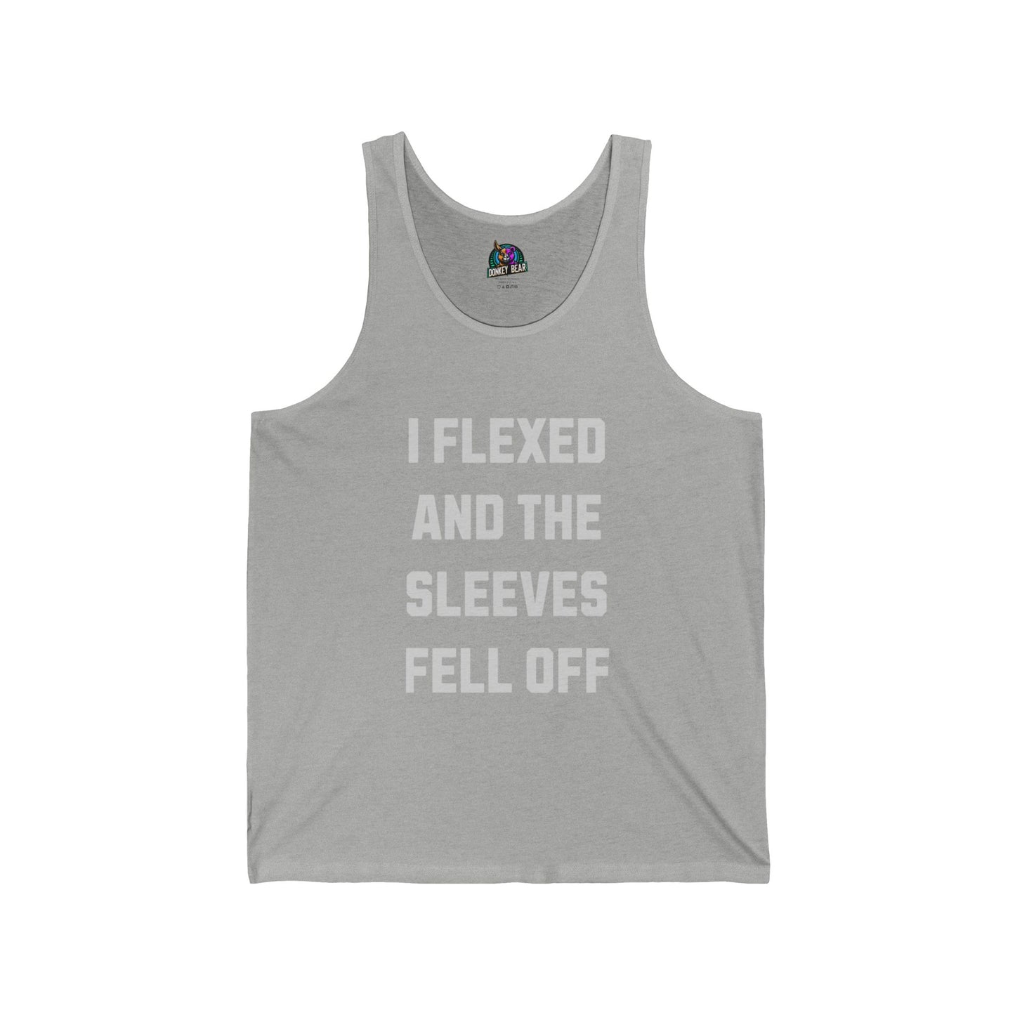 "I Flexed and the Sleeves Fell Off" Tank Top – Too Strong for Fabric