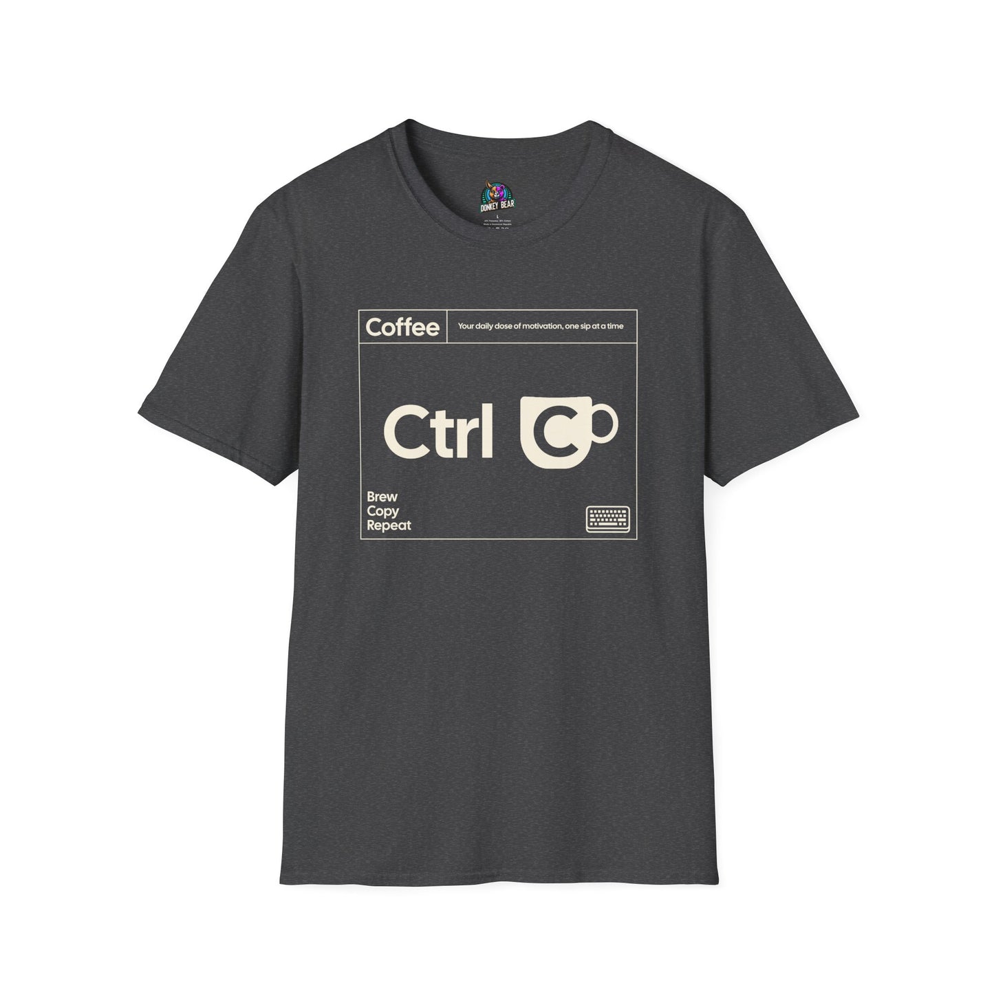 "Ctrl + C Coffee" T-Shirt – Copy, Paste, Caffeinate!