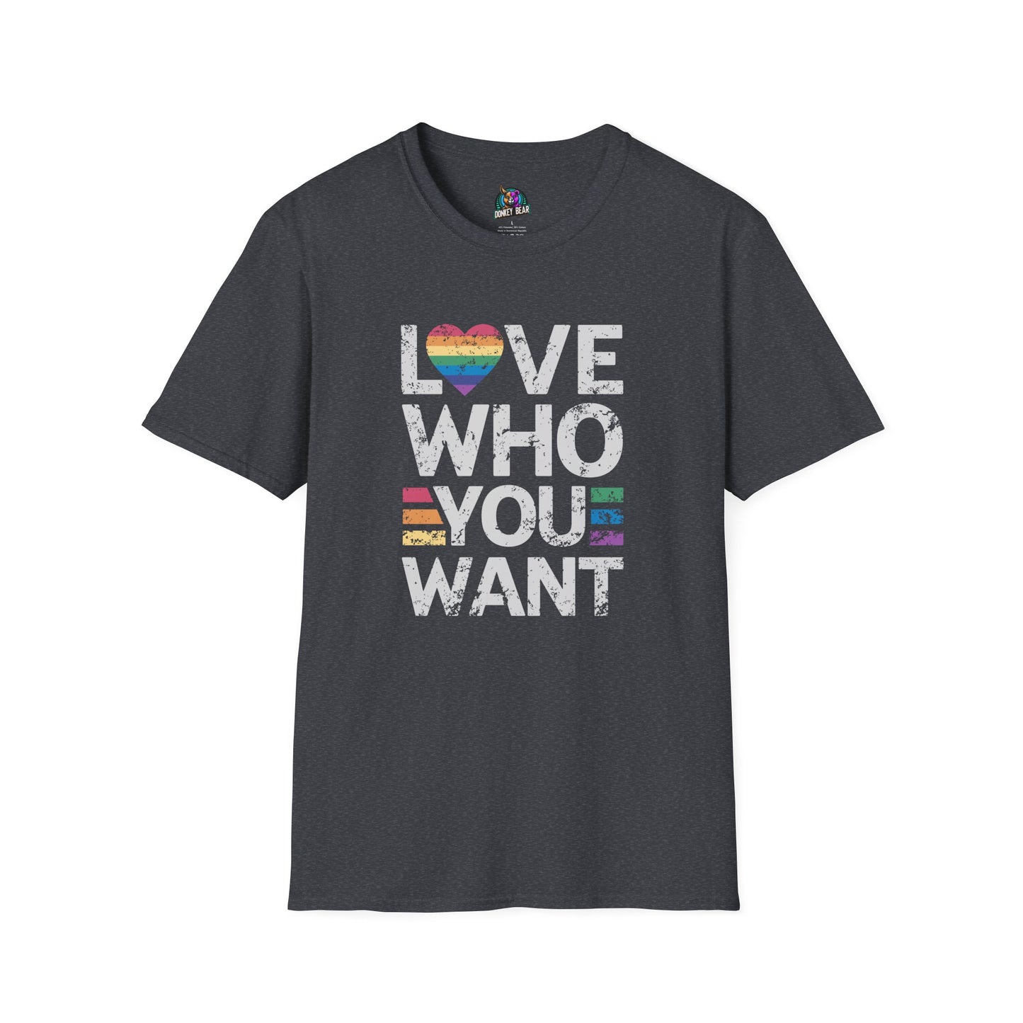 "Love Who You Want" T-Shirt – Wear Your Heart Proudly