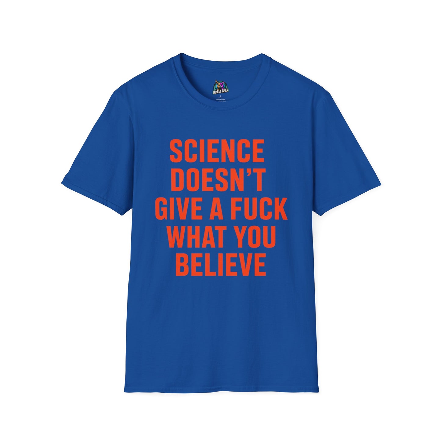 Science DGAF T-Shirt 😎
