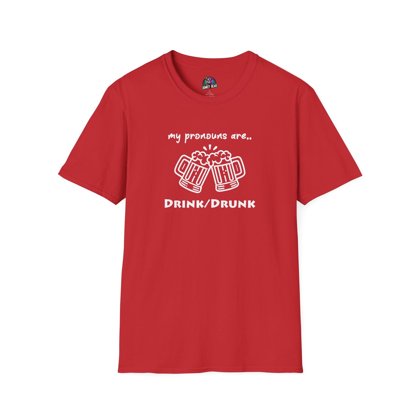 "My Pronouns Are Drink / Drunk" T-Shirt – Sip, Sip, Hooray!