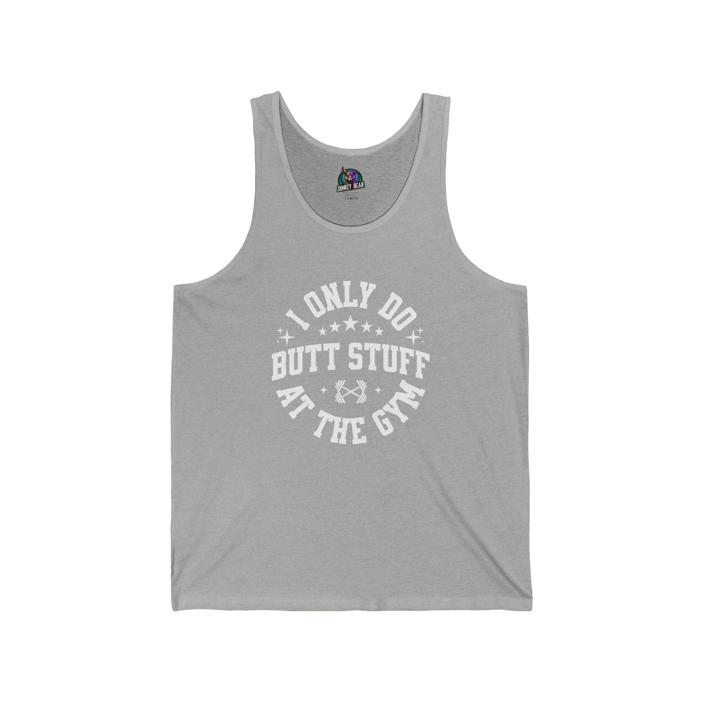 "I Only Do Butt Stuff at the Gym" Tank Top – Leg Day Just Got Funnier