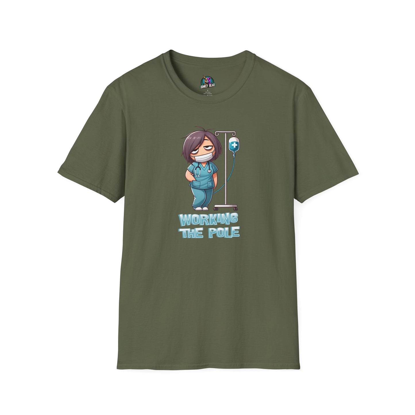 "Working the Pole" T-Shirt – Just Another Day in the Life of a Nurse