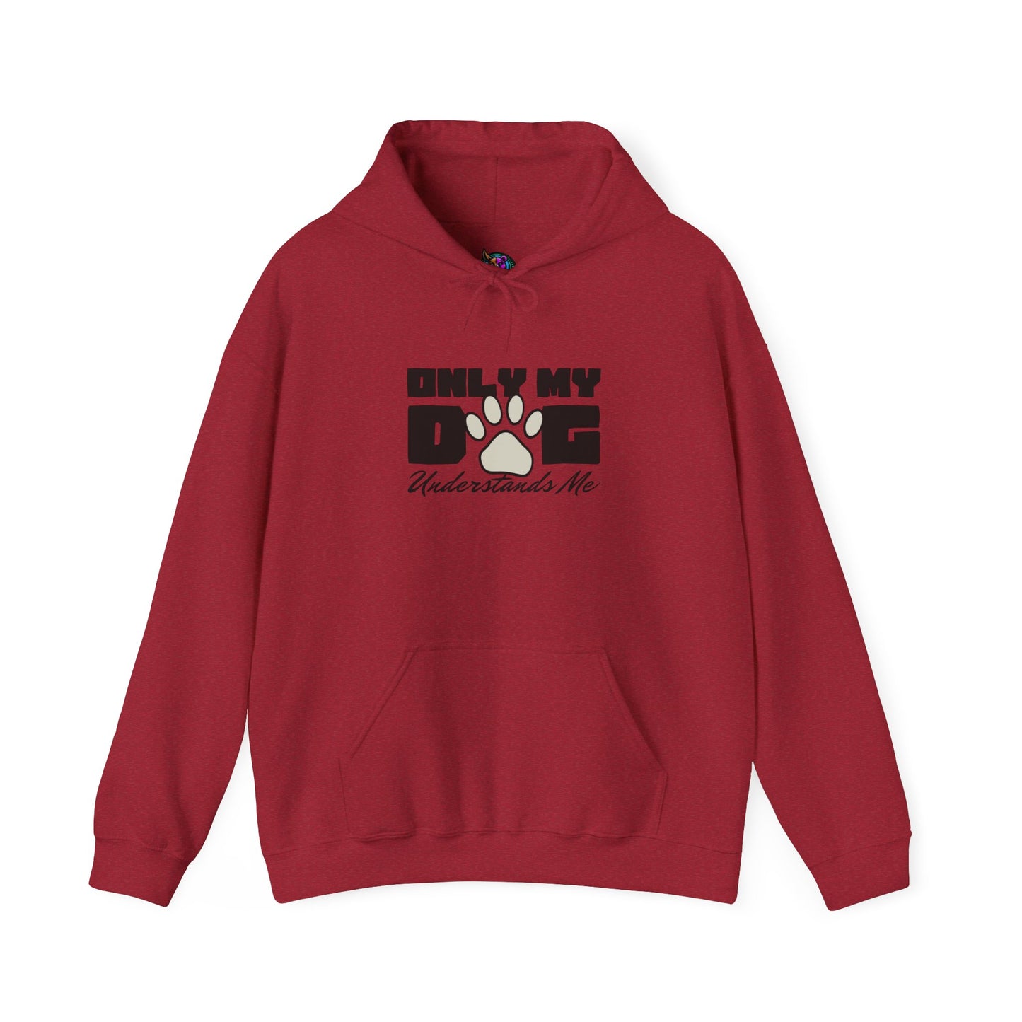"Only My Dog Understands Me" Hoodie – Because They Just Get It