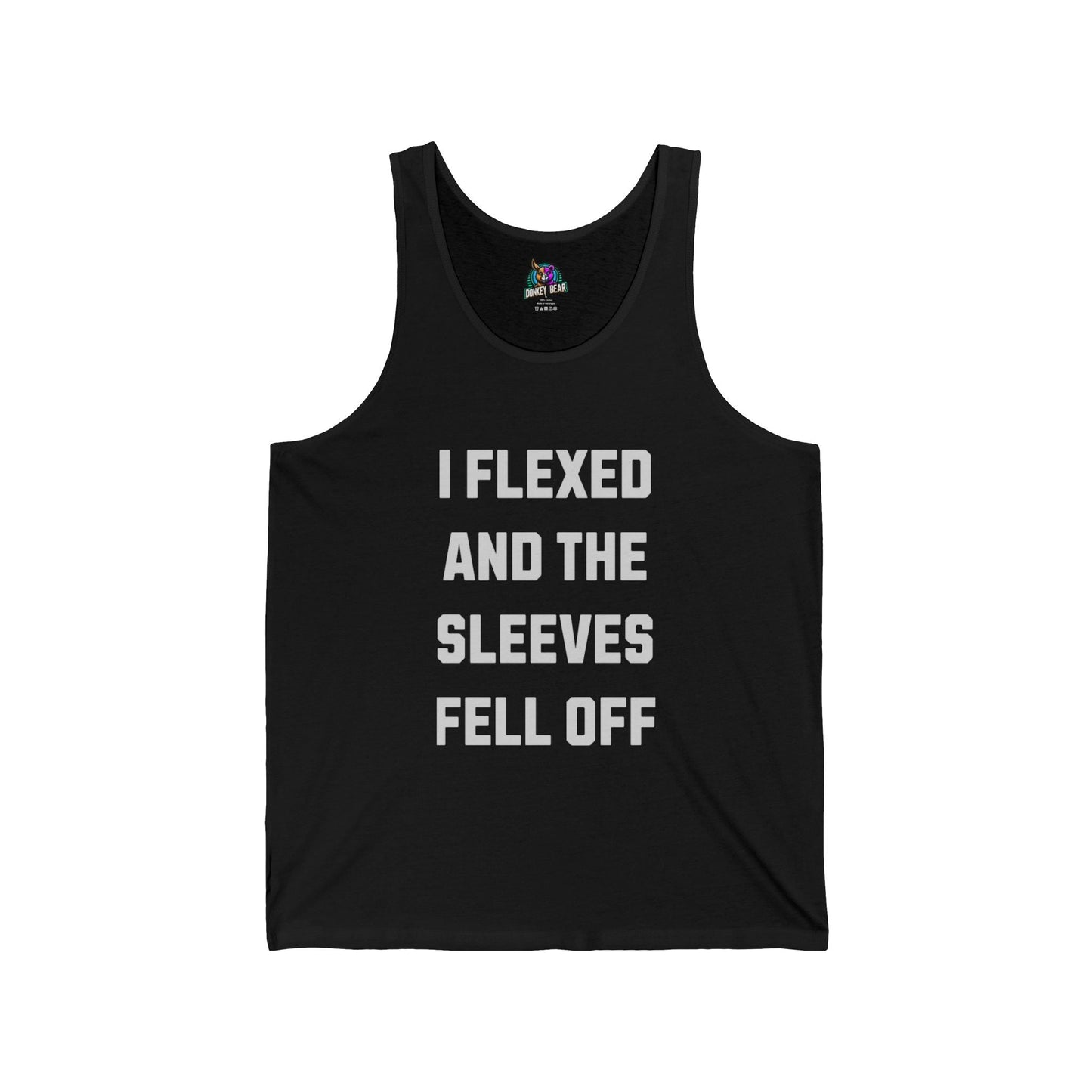 Flexed Tank Top with humorous "I Flexed and the Sleeves Fell Off" text.