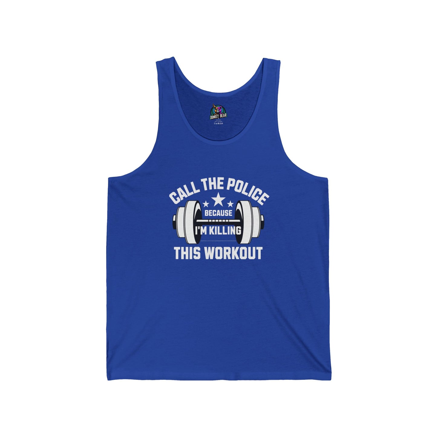 "Call the Police, I’m Killing This Workout" Tank Top – Fitness on Fire!