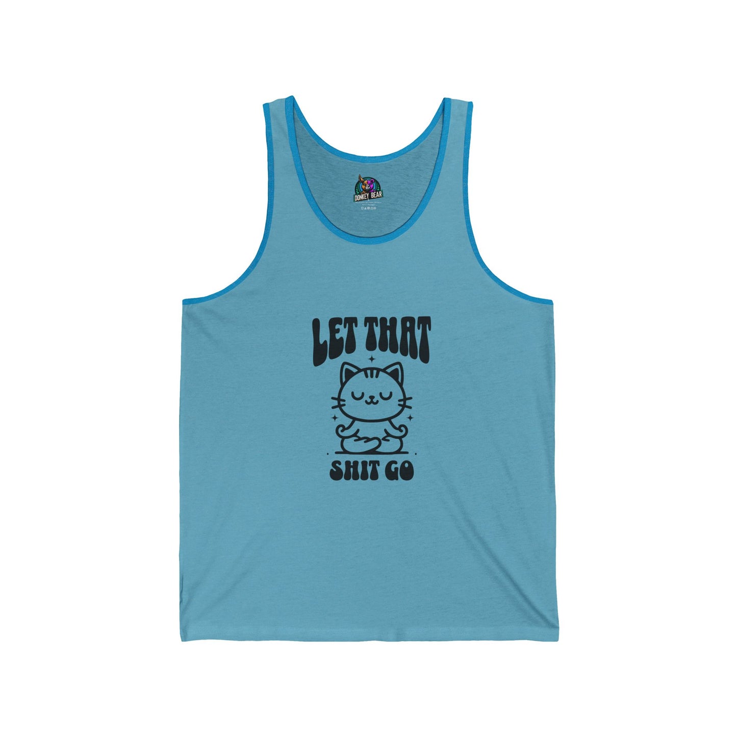 "Let That Shiz Go" Tank Top – Chill, Relax, and Move On