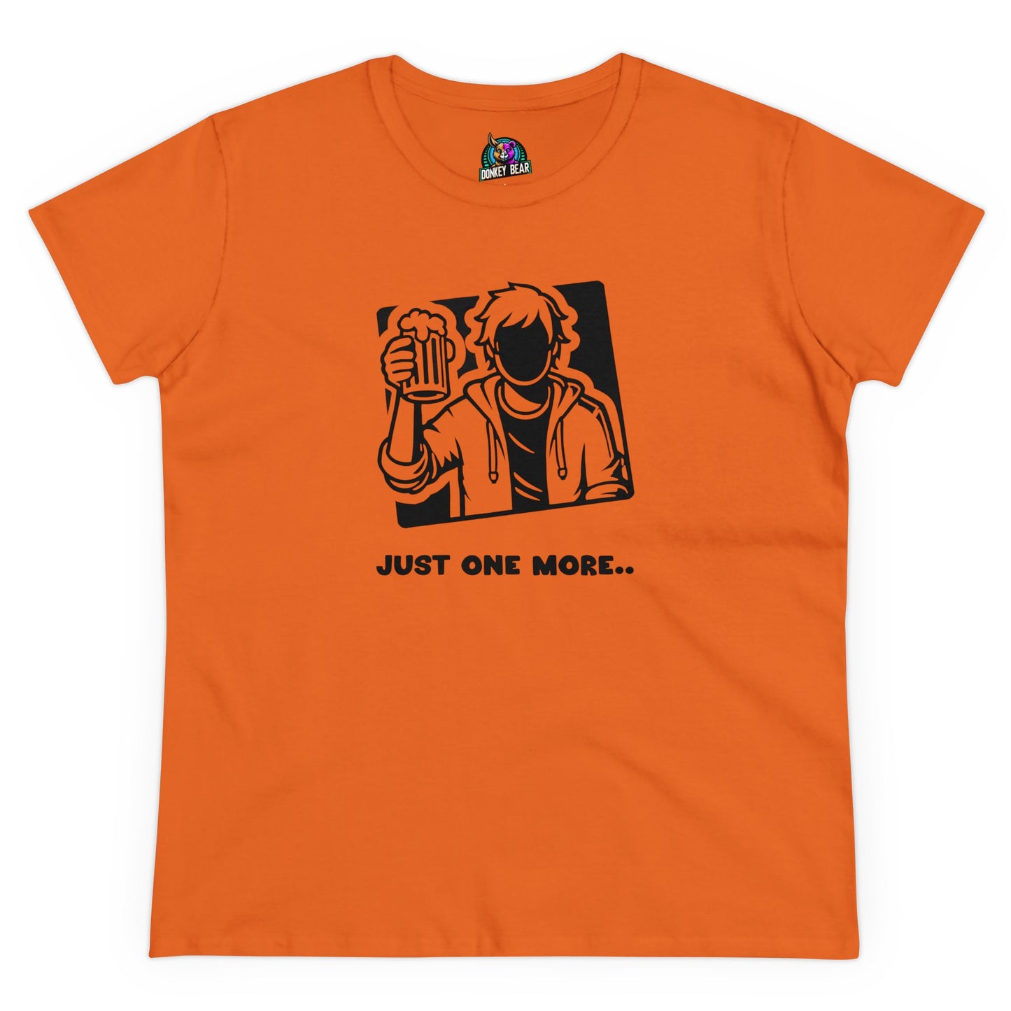 "Just One More" T-Shirt – Because the Night’s Not Over Yet!