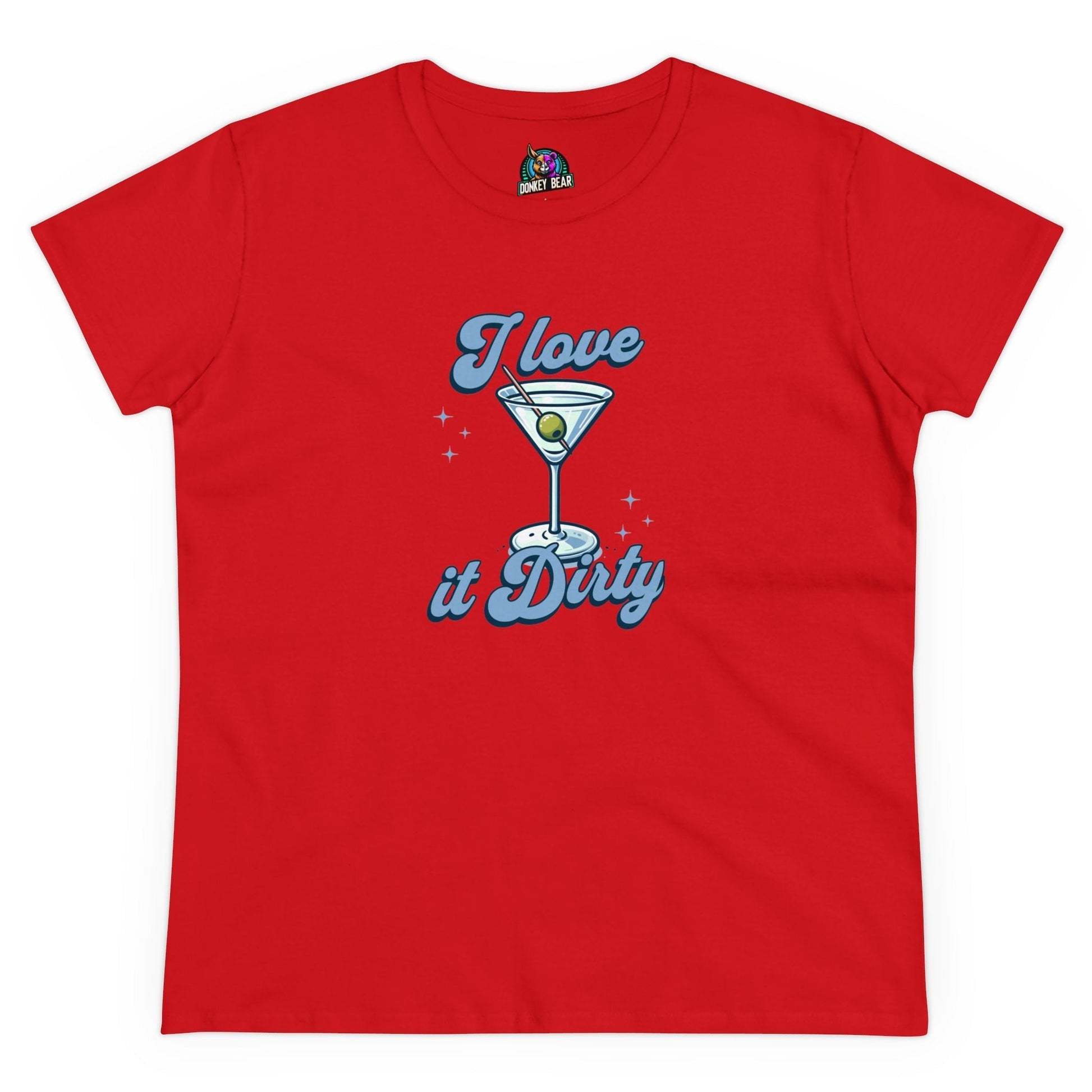 Woman's "I Love It Dirty" T-Shirt with Martini Design and Olives.