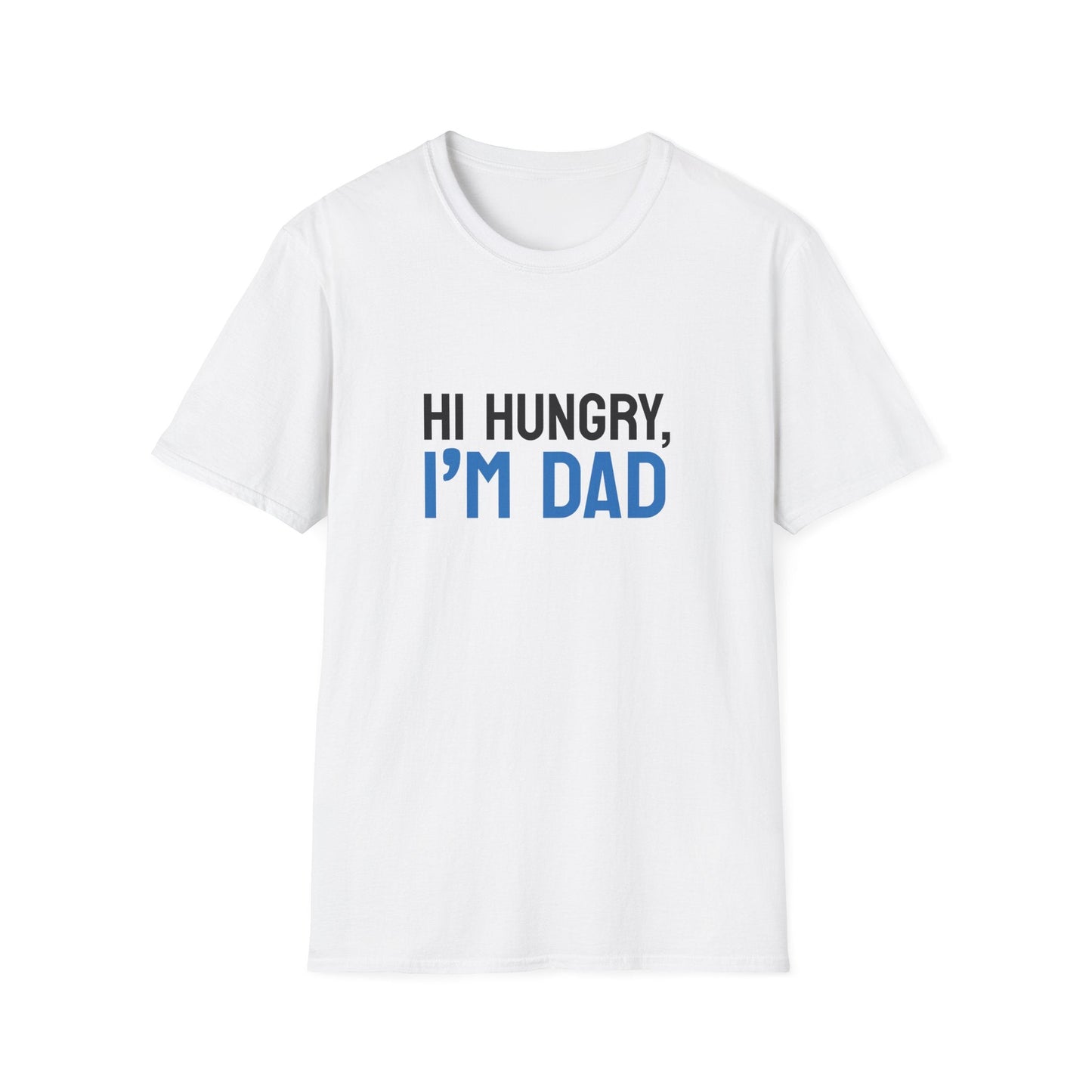 White T-shirt with "Hi Hungry, I'm Dad" text in bold, featuring a classic dad joke design.