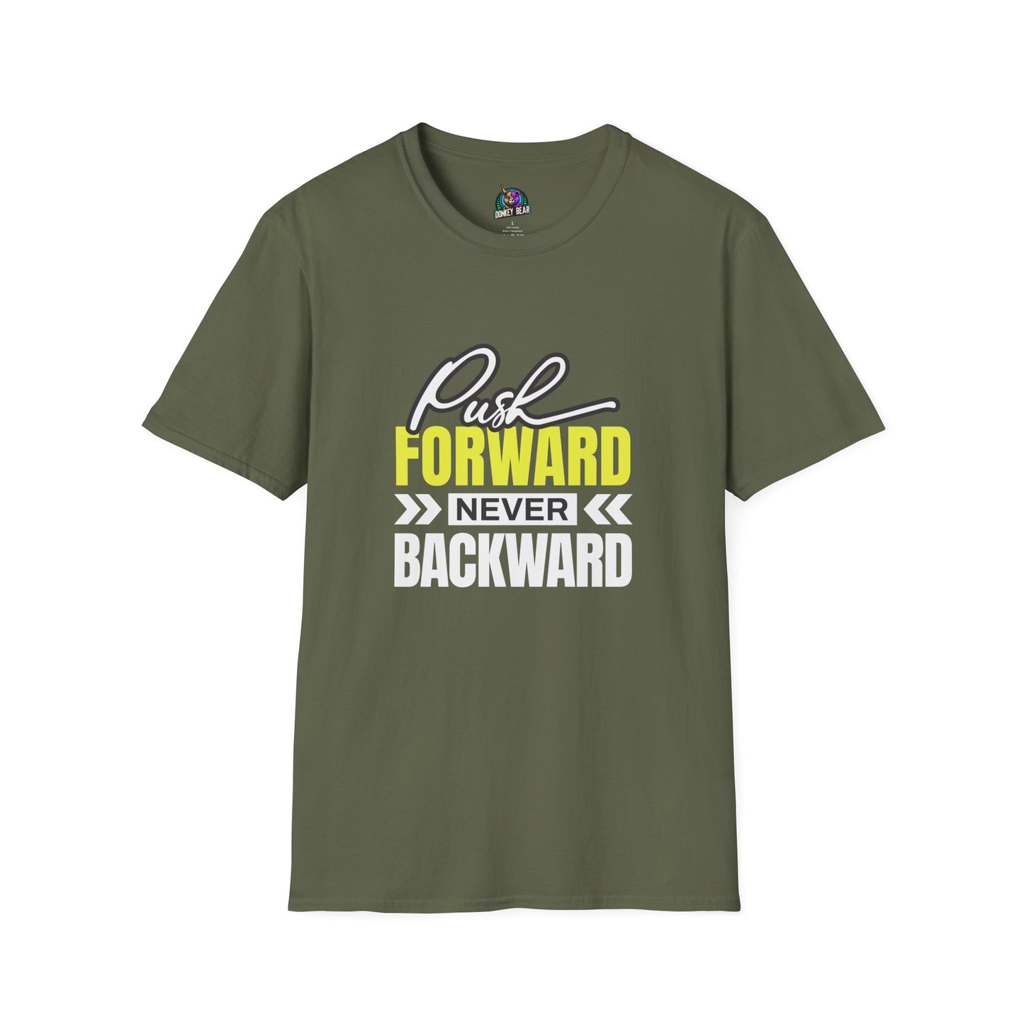 "Push Forward, Never Backward" T-Shirt – Keep Moving, Keep Winning