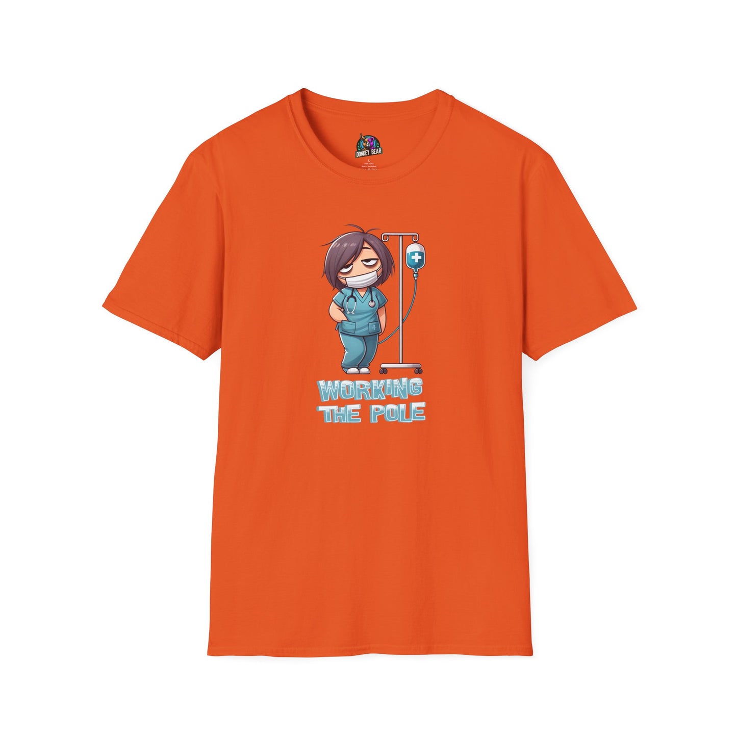 "Working the Pole" T-Shirt – Just Another Day in the Life of a Nurse