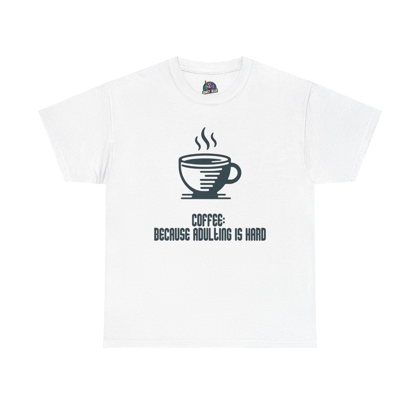 White T-shirt with "Coffee: Because Adulting is Hard" text and a coffee cup graphic.