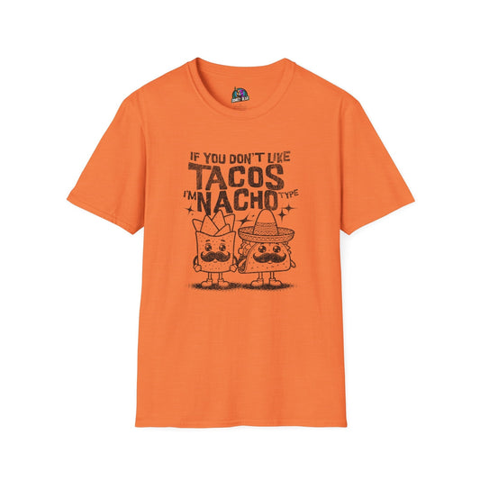 Orange "Nacho Type" T-shirt with taco-themed graphic and humorous text.