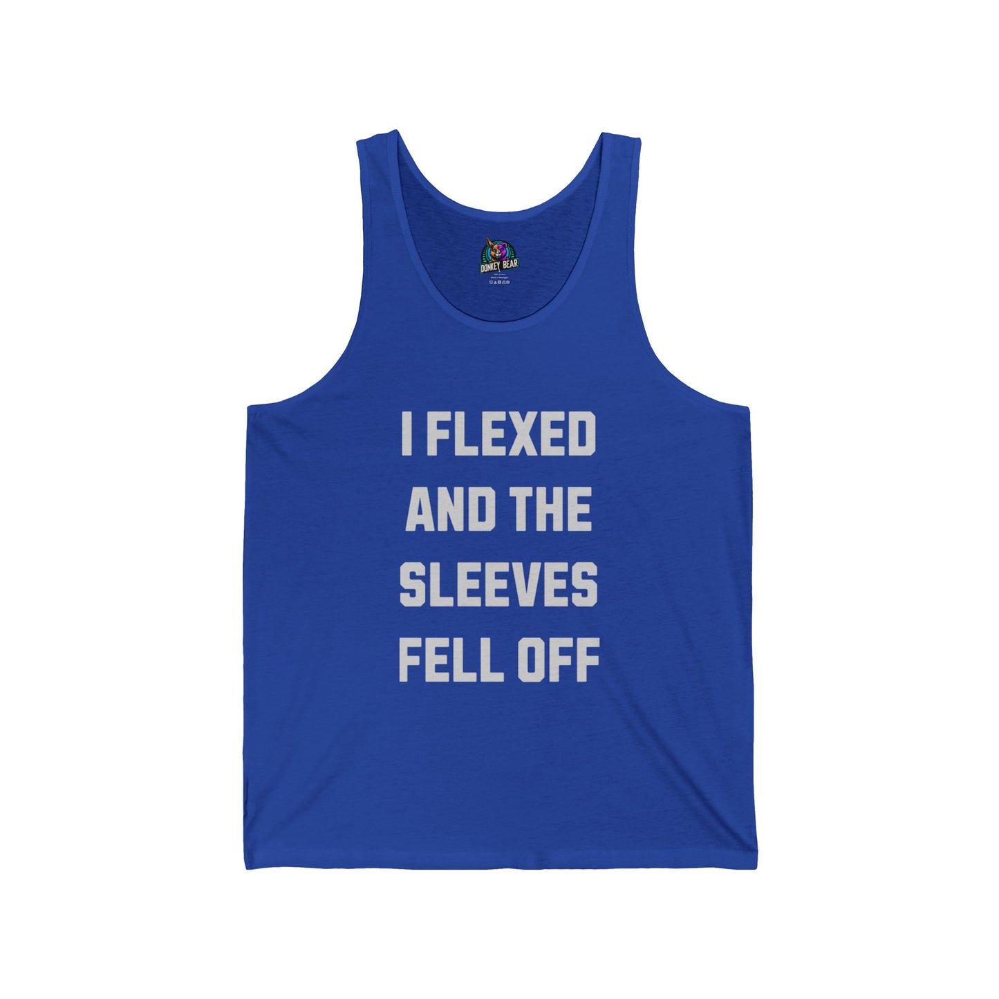 "I Flexed and the Sleeves Fell Off" Tank Top – Too Strong for Fabric