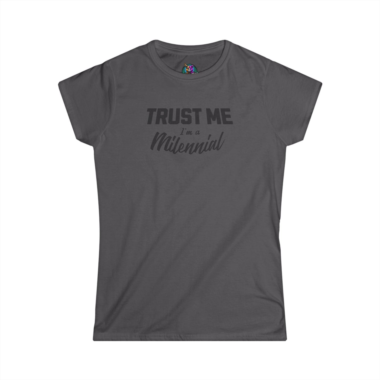 "Trust Me, I’m a Millennial" T-Shirt – Because We’ve Seen Things 😎📉