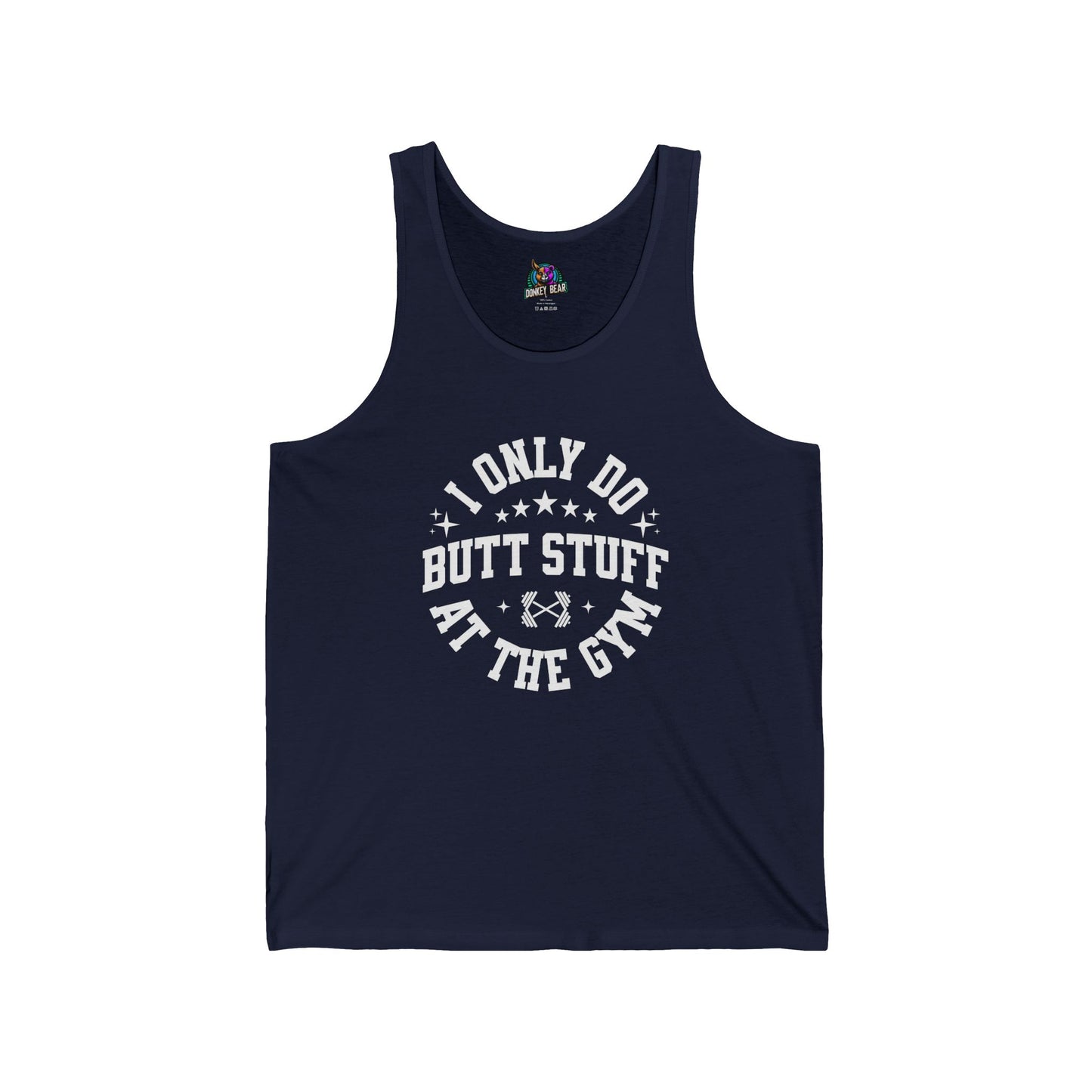 "I Only Do Butt Stuff at the Gym" Tank Top – Leg Day Just Got Funnier