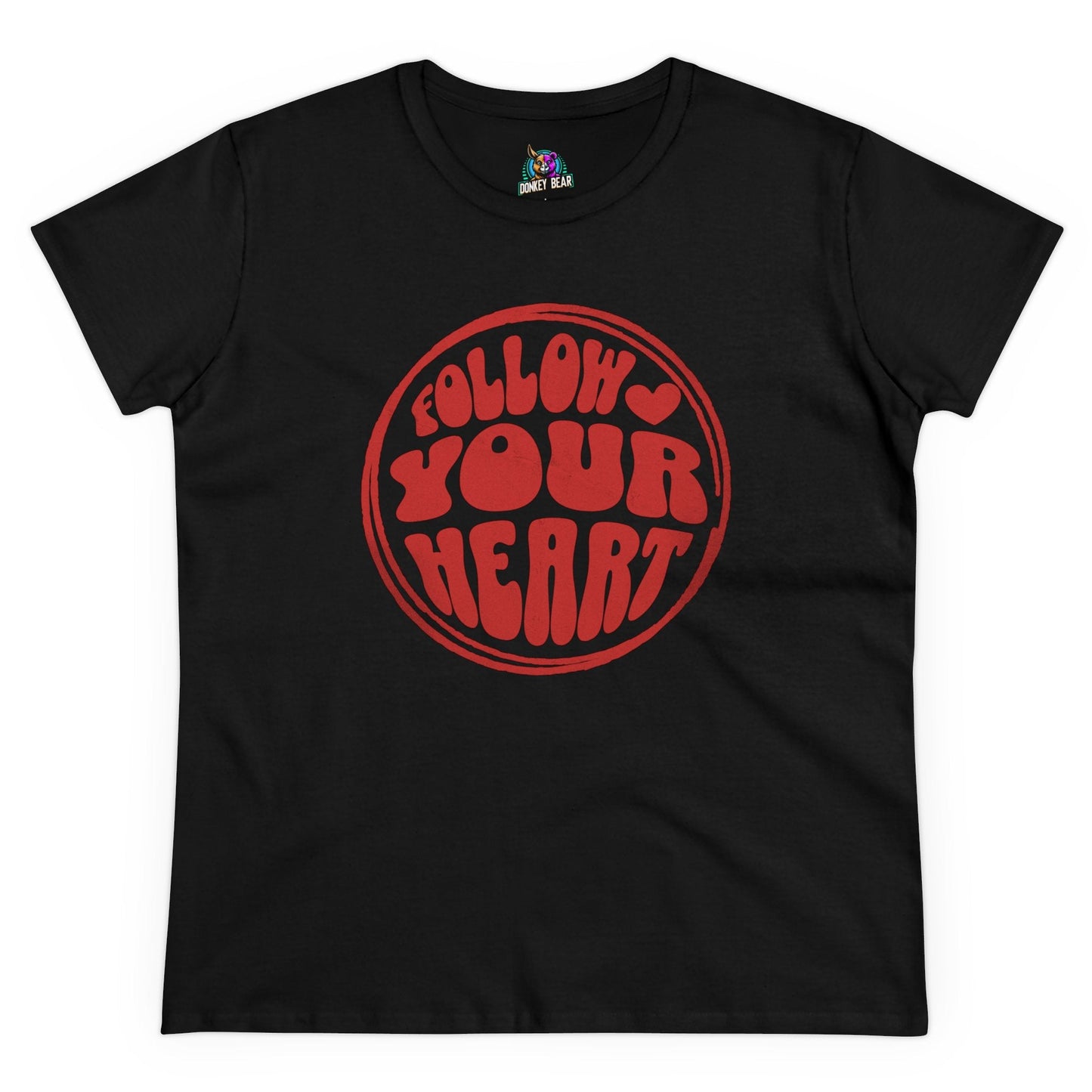 Women's "Follow Your Heart" T-Shirt, black with red inspirational design.